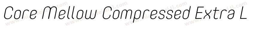 Core Mellow Compressed Extra Light字体转换